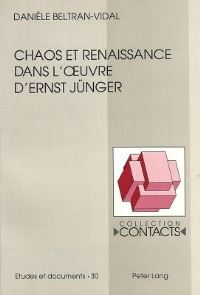 Book Cover for Chaos Et Renaissance Dans L'oeuvre d'Ernst Junger by Danièle BeltranVidal