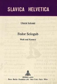 Book Cover for Fedor Sologub by Ulrich Schmid