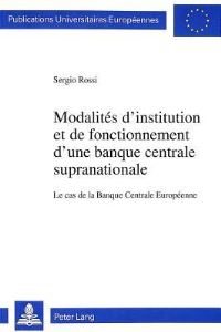 Book Cover for Modalites D'institution Et De Fonctionnement D'une Banque Centrale Supranationale by Sergio Rossi