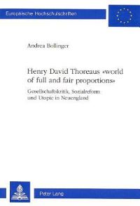Book Cover for Henry David Thoreaus «World of Full and Fair Proportions>> by Andrea Bollinger