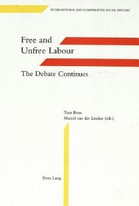 Book Cover for Free and Unfree Labour by Tom Brass