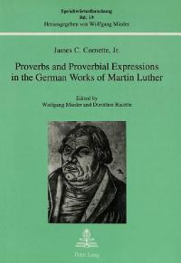 Book Cover for Proverbs and Proverbial Expressions in the German Works of Martin Luther by 