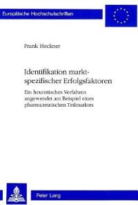 Book Cover for Identifikation Marktspezifischer Erfolgsfaktoren by Frank Heckner