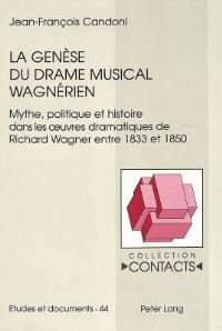 Book Cover for La Genese Du Drame Musical Wagnerien by JeanFrançois Candoni