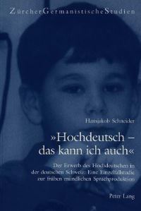 Book Cover for «Hochdeutsch - Das Kann Ich Auch>> by Hansjakob Schneider