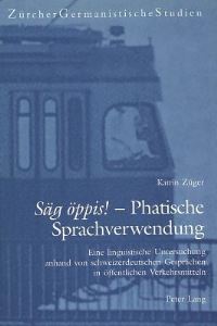 Book Cover for Sag Oppis! - Phatische Sprachverwendung by Katrin Züger