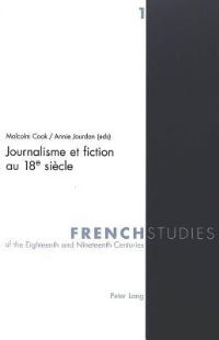 Book Cover for Journalisme Et Fiction Au 18E Siècle by Malcolm Cook, Annie Jourdan