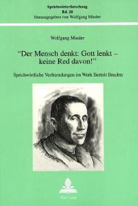 Book Cover for «Der Mensch Denkt: Gott Lenkt - Keine Red Davonf>> by Wolfgang Mieder