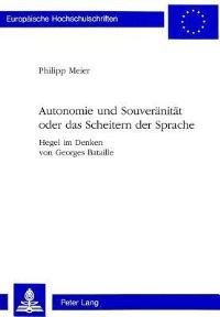 Book Cover for Autonomie Und Souveranitat Oder Das Scheitern Der Sprache by Philipp Meier