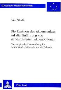 Book Cover for Die Reaktion Des Aktienmarktes Auf Die Einfuhrung Von Standardisierten Aktienoptionen by Peter Windlin