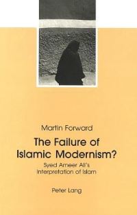 Book Cover for The Failure of Islamic Modernism? by Martin Forward