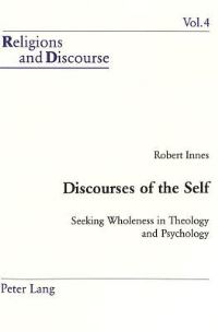 Book Cover for Discourses of the Self by Robert Innes