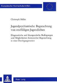 Book Cover for Jugendpsychiatrische Begutachtung Von Straffalligen Jugendlichen by Christoph Müller