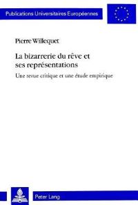 Book Cover for La Bizarrerie Du Reve Et Ses Representations by Pierre Willequet