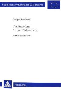 Book Cover for L'ostinato Dans L'oeuvre d'Alban Berg by Georges Starobinski