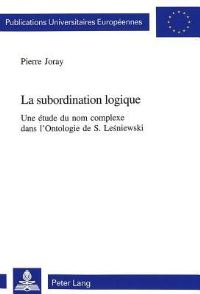 Book Cover for La Subordination Logique by Pierre Joray