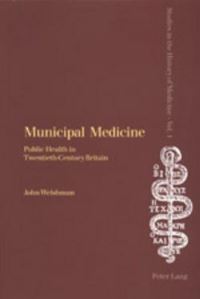 Book Cover for Municipal Medicine by John Welshman