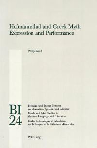 Book Cover for Hofmannsthal and Greek Myth by Philip Ward