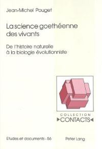 Book Cover for La Science Goetheenne Des Vivants by JeanMichel Pouget