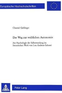 Book Cover for Der Weg Zur Weiblichen Autonomie by Chantal Gahlinger