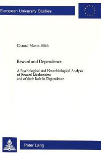 Book Cover for Reward and Dependence by Chantal Martin Sölch