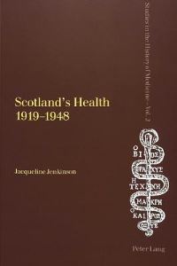 Book Cover for Scotland's Health 1919-1948 by Jacqueline Jenkinson