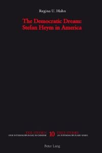 Book Cover for The Democratic Dream by Regina U. Hahn