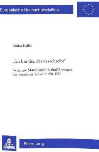 Book Cover for «Ich Bin Der, Der Das Schreibt>> by Patrick Heller
