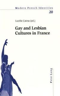 Book Cover for Gay and Lesbian Cultures in France by Lucille Cairns