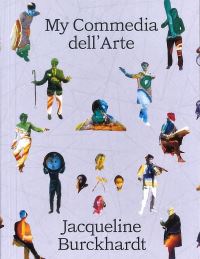 Book Cover for My Commedia dell'Arte by Jacqueline Burckhardt