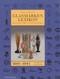 Book Cover for Glass Marks Encyclopedia 1600 - 1945 by Carolus Hartmann