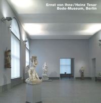 Book Cover for Ernst Von Ihne/Heinz Tesar, Bode Museum, Berlin by Gottfried Knapp, Reinhard Görner, Christian Richters
