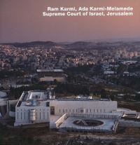 Book Cover for Ram Karmi, Ada Karmi-Melamede, Supreme Court of Israel, Jerusalem by AnneCatrin Schultz, Richard Bryant