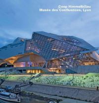 Book Cover for Coop Himmelb(l)au, Musée Des Confluences, Lyon by Frank Werner, Coop Himmelblau