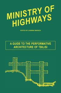 Book Cover for Ministry of Highways by Joanna Warsza