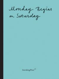 Book Cover for Monday Begins on Saturday by Ekaterina Degot, David Riff
