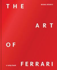 Book Cover for The Art of Ferrari by Michael Köckritz