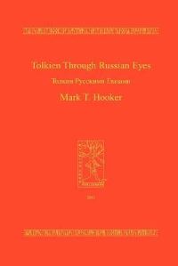 Book Cover for Tolkien Through Russian Eyes by Mark T Hooker