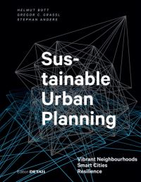 Book Cover for Sustainable Urban Planning by Helmut Bott, Gregor C Grassl, Stephan Anders