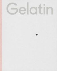 Book Cover for Gelatin by Agnes HussleinArco, Alfred Weidinger