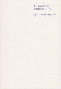 Book Cover for Theater of Exhibitions by Jens Hoffmann
