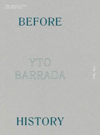 Book Cover for Before History by Yto Barrada