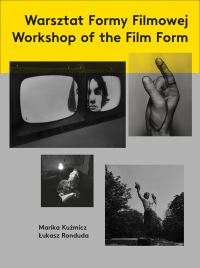 Book Cover for Workshop of the Film Form by Marika KuÔzmicz, Lukasz Ronduda