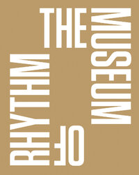 Book Cover for The Museum of Rhythm by Natasha Ginwala, Daniel Muzyczuk