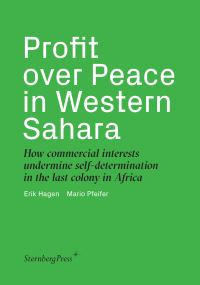 Book Cover for Profit Over Peace in Western Sahara by Erik Hagen, Mario Pfeifer