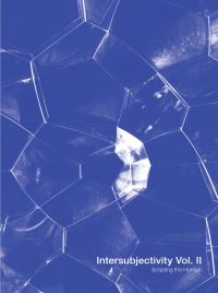 Book Cover for Intersubjectivity. Vol. II Scripting the Human by Lou Cantor, Katherine Rochester