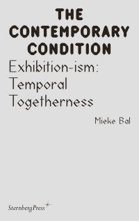 Book Cover for Exhibition-Ism by Mieke Bal