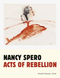 Book Cover for Nancy Spero - Acts of Rebellion by Nancy Spero