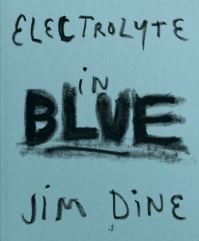 Book Cover for Electrolyte in Blue by Jim Dine