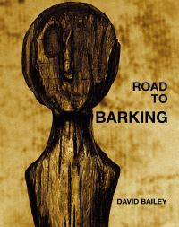 Book Cover for David Bailey - Road to Barking by David Bailey